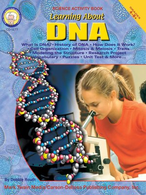 cover image of Learning about DNA, Grades 4 - 8
